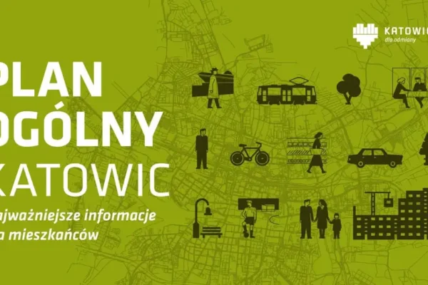 Katowice konsultują Plan Ogólny – mieszkańcy mogą zgłaszać uwagi